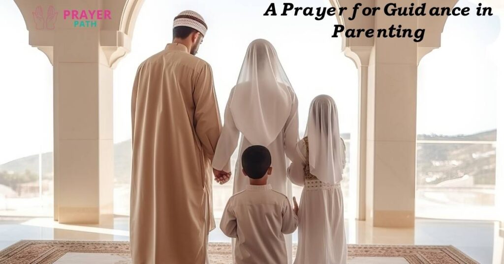 A Prayer for Guidance in Parenting