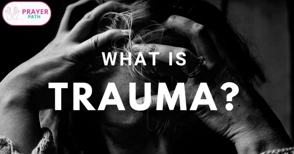 A Prayer for Healing from Trauma