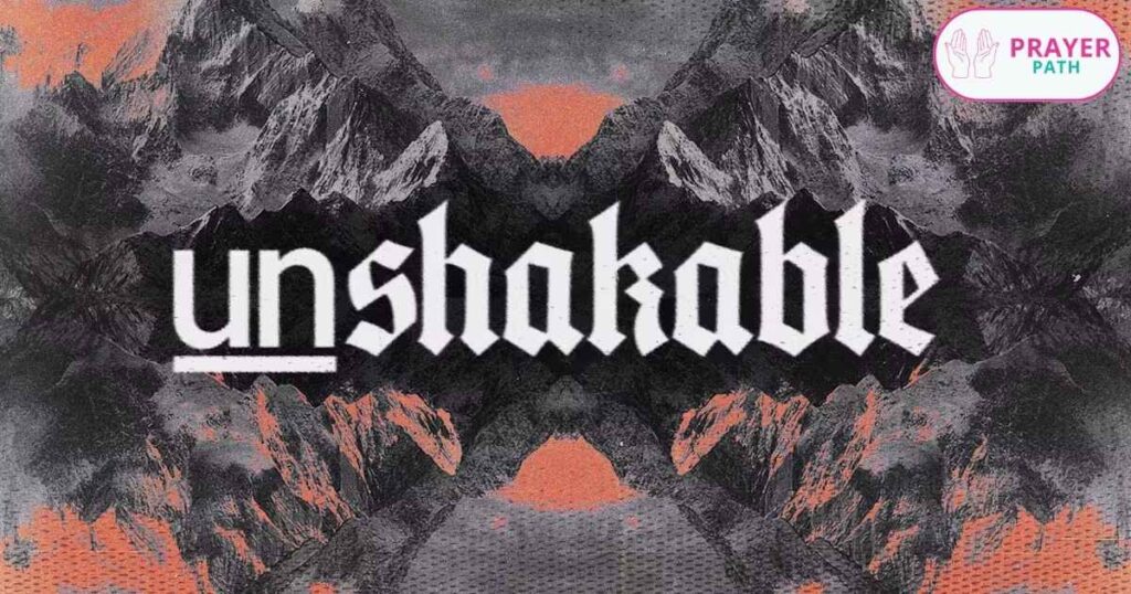 A Prayer for Unshakable Hope