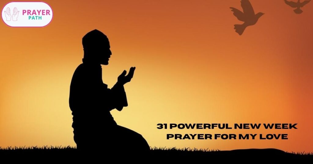 New Week Prayer For My Love