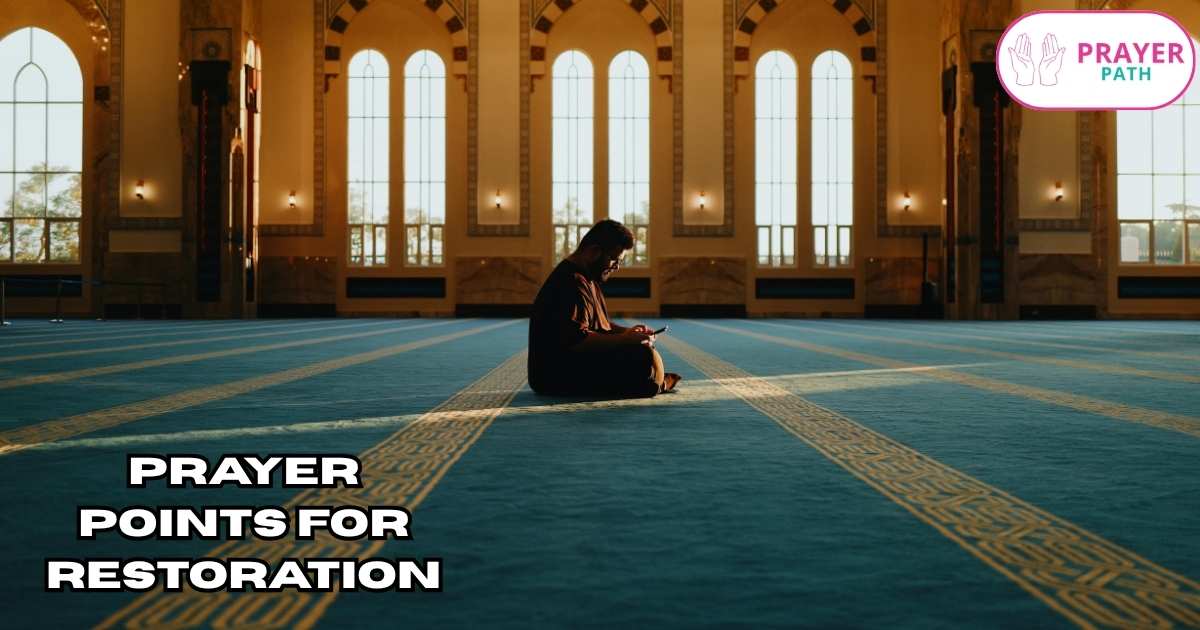 Prayer Points for Restoration